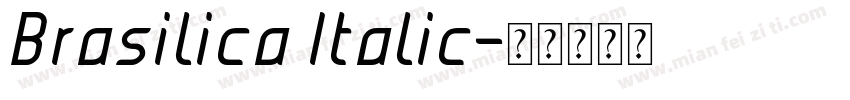 Brasilica Italic字体转换